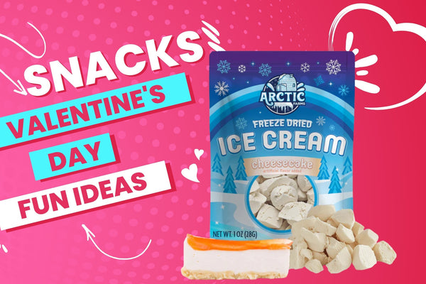 Freeze Dried Snacks - Valentines Day Fun!