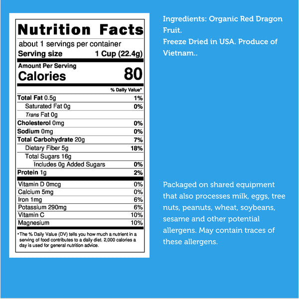 Nutrition facts for Freeze Dried Organic Red Dragon Fruit