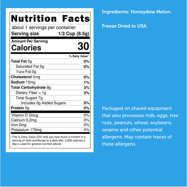 Nutrition facts for Freeze Dried Honeydew Melon